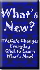 Clcik to see What's New at RVeCafe